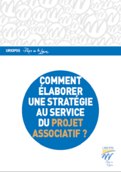 Comment élaborer une stratégie au service du projet associatif ?